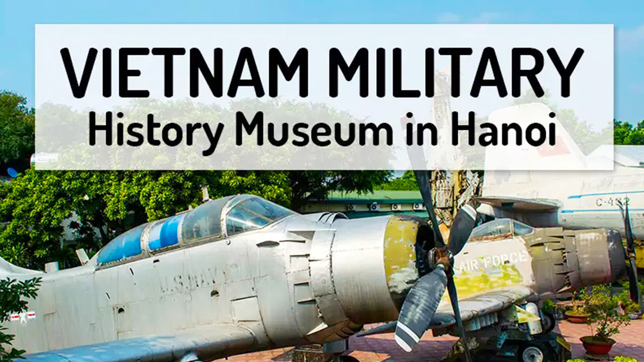 Historical significance vietnam military history museum